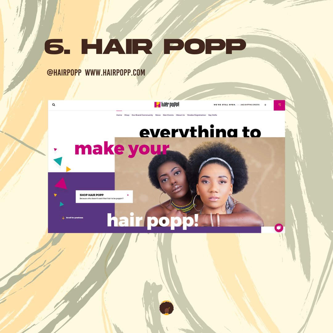 6. Hair Popp @hairpopp on Twitter and IG.  http://www.hairpopp.com 