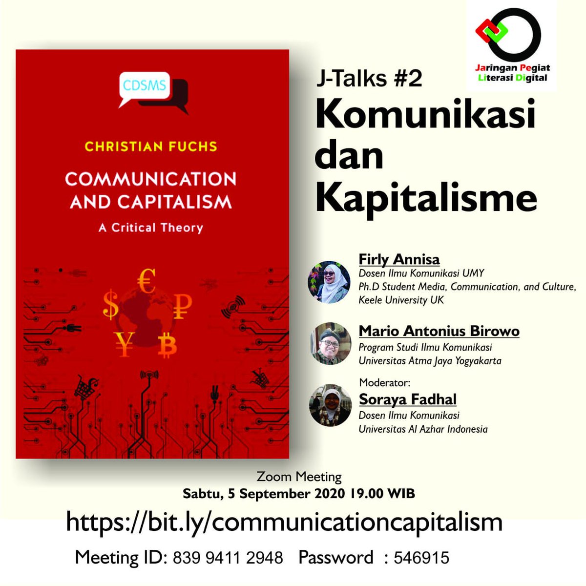 caksolstudio's tweet photo. Diskusi Buku Jaringan Pegiat Literasi Digital ( @japelidi ) "Communication and Capitalism: A Critical Theory oleh Christian Fuchs", Sabtu, 5 September 2020, 19.00 WIB.
Meeting ID: 839 9411 2948
Passcode: 546915

#japelidi #japeliditalks #diskusibuku #komunikasi #caksolstudio https://t.co/li7CKqQFOl