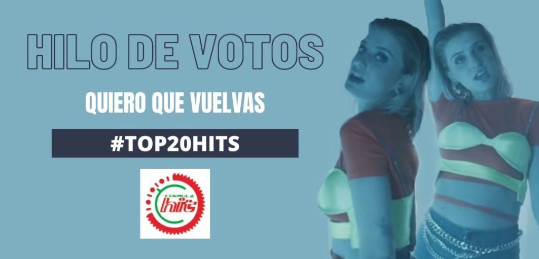 samanthacfo's tweet image. •HILO DE VOTOS FÓRMULA HITS(05.09)•

Responded al tweet con:

“Propongo como candidata para entrar en el #Top20HITS a "QUIERO QUE VUELVAS" de @_samanthagg #MiVoto20 #QuieroQueVuelvas @FormulaHitsFM”

⚠️¡Importante! Para que el voto contabilice tenéis que seguir a @FormulaHitsFM