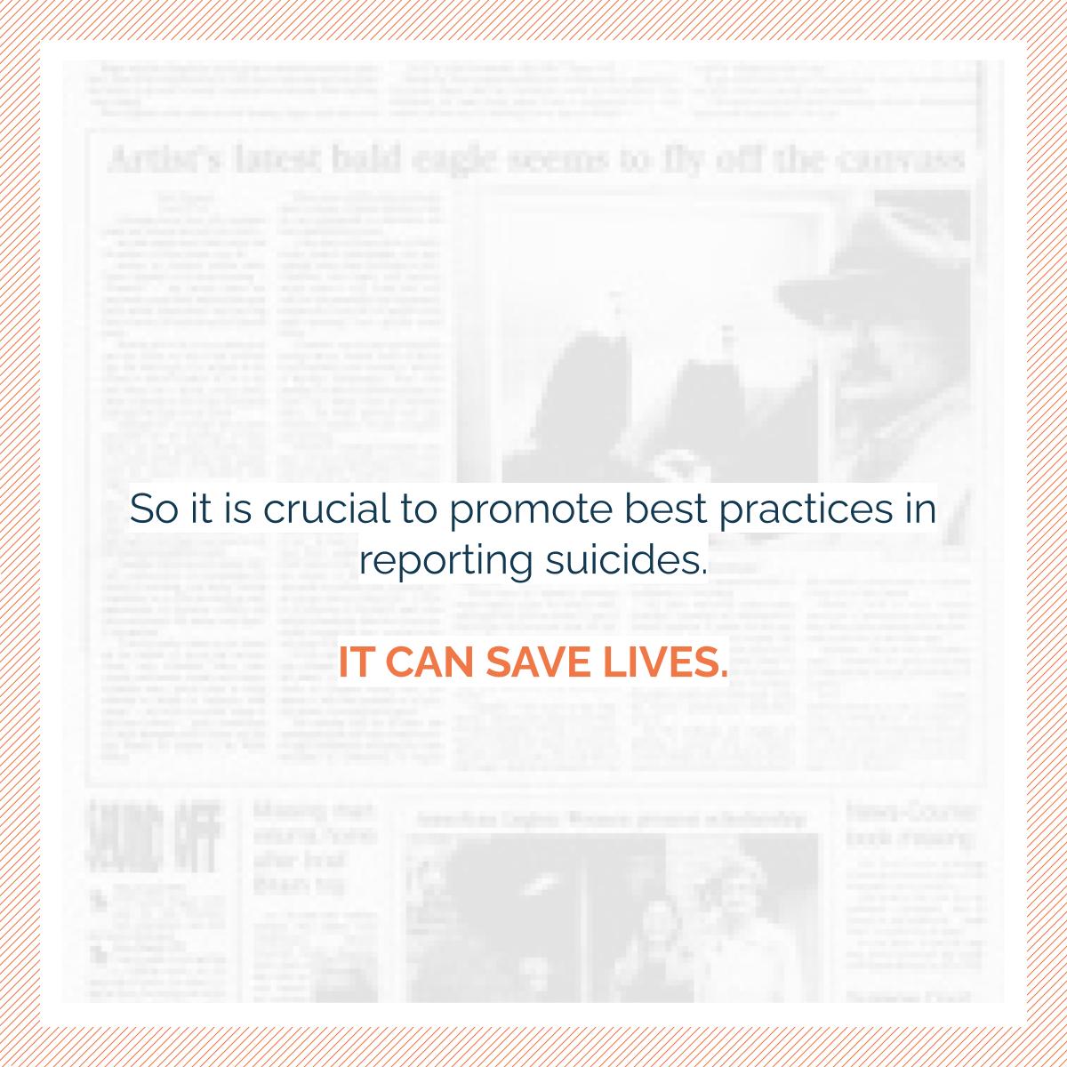 It is crucial to promote best practices in reporting suicides. It can save lives. 7/7 #SuicidePrevention  