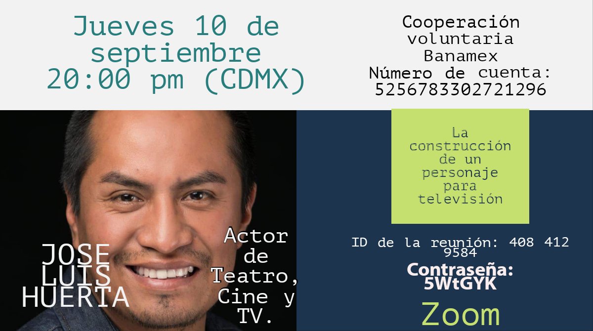 AugustoProcoro's tweet image. Es para mí un gusto invitarlos a este webinar en el que tendremos como invitado especial a José Luis Huerta, quien nos compartirá desde su experiencia y trayectoria de 30 años en el mundo del teatro, la televisión y el cine, cómo hacer un personaje para tv.