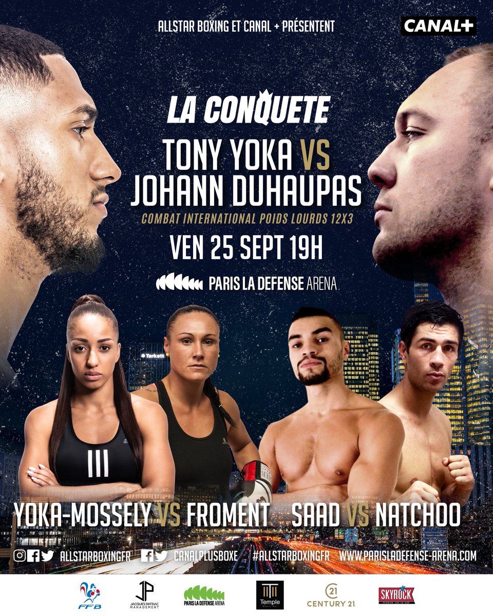 allstarboxingfr's tweet photo. 🥊 Tony Yoka, Estelle Mossely, Farrhad Saad...
📅 25 Septembre
🏟 Paris La Défense Arena
📺 CANAL+
🎟 https://t.co/kB5l6O6YfX
📱 #AllStarBoxingFr #YokaDuhaupas #Boxe #Boxing #Boxeo #Yoka #Duhaupas #Mossely #LaConquete https://t.co/KKU4LSHMUF