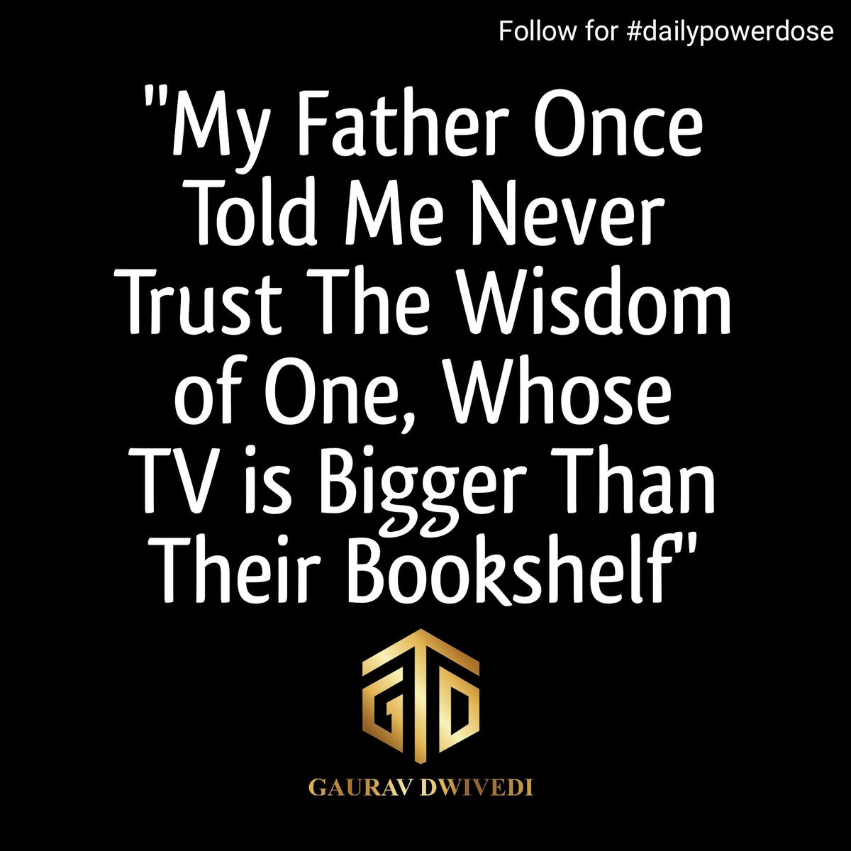 Coachgdofficial's tweet photo. #dailypowerdose #quoteoftheday #dailymotivation #wisdomquotes #booksaremylife #gauravdwivedi #coachgd #goodvibes #lawofattraction #trusttheprocess #trust #bookshelf #tv #gauravdwiveditrainer #gauravdwivedimotivationalspeaker #amwriting #ALDUBFelicityEndures https://t.co/xAAijyNpa2