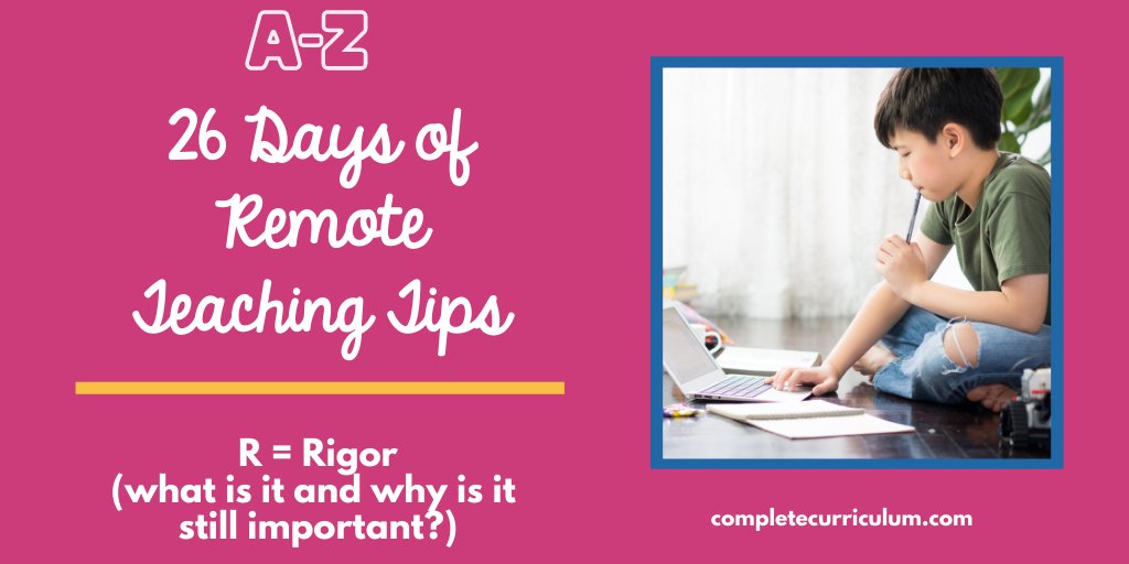 CompleteCurr's tweet photo. Remote Tip R: Rigor! What it is, what it isn't, and what you can do to increase it, even remotely! Learn more here:  https://t.co/SaUrPJFhW2  #distancelearning2020 #remoteteaching #virtualteaching https://t.co/AVV9FkS9Ue