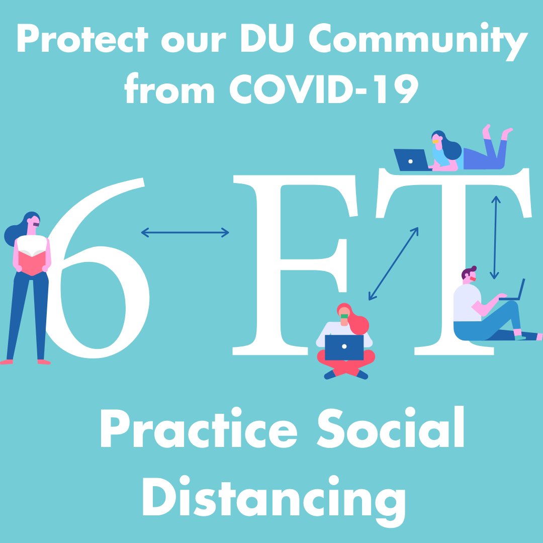 ThriveAtDU's tweet photo. Even if you are not sick, following social distancing guidelines can help protect you and others from contracting COVID-19. Make sure to stay at least 6 ft away from others while on campus and in the community. And don't forget that mask! π·
#DUYourPart #ProtectDU https://t.co/AEEpWviyVH