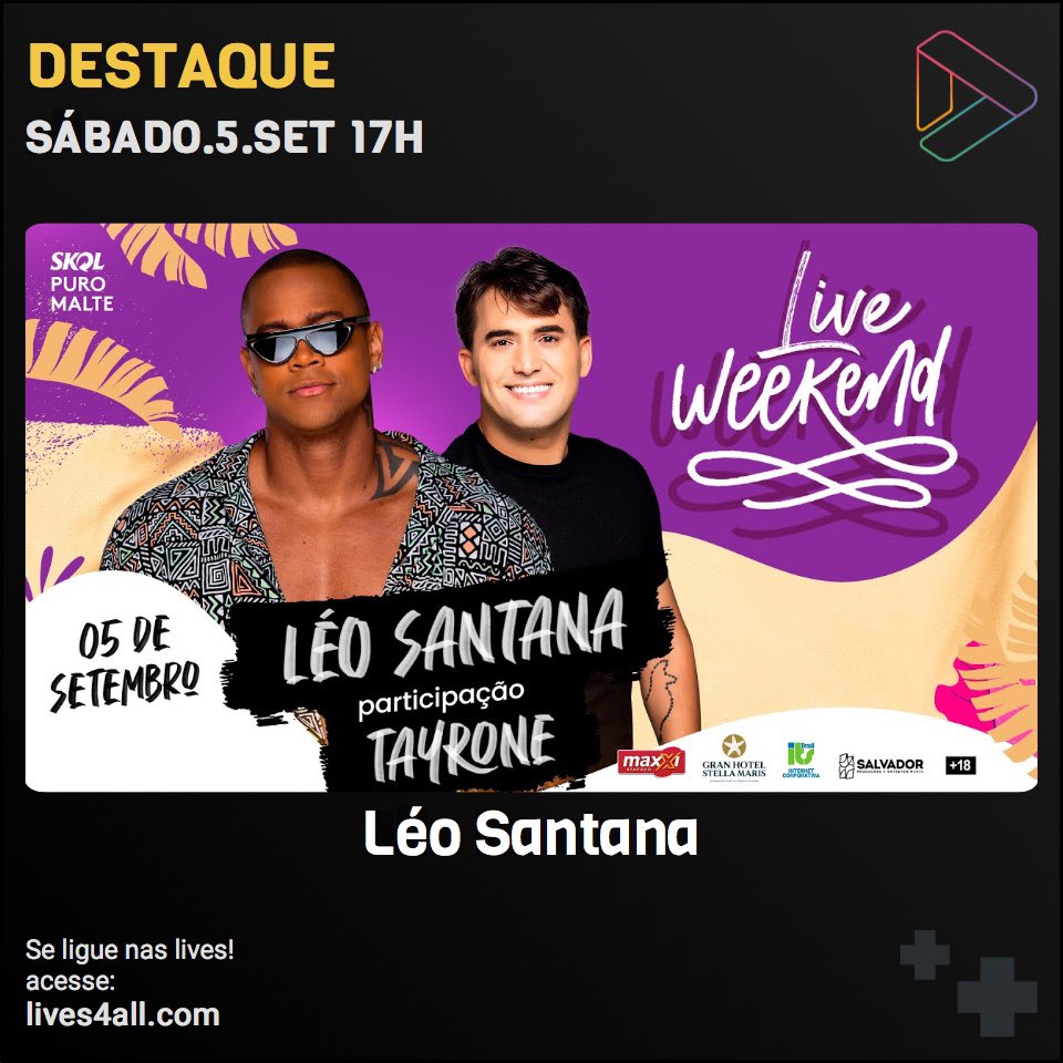 lives4all's tweet image. Hoje às 17h tem Live Weekend com o GG e participação do cantor Tayrone. Aumente o som e curta com a gente mais um show inesquecível 

#LiveWeekend #LeoSantana