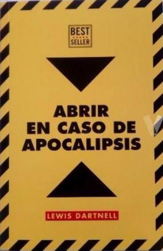 Abrir en caso de Apocalipsis es uno de los mejores libros de como "recuperar" la civilización en diferentes escenarios post-apocalípticos