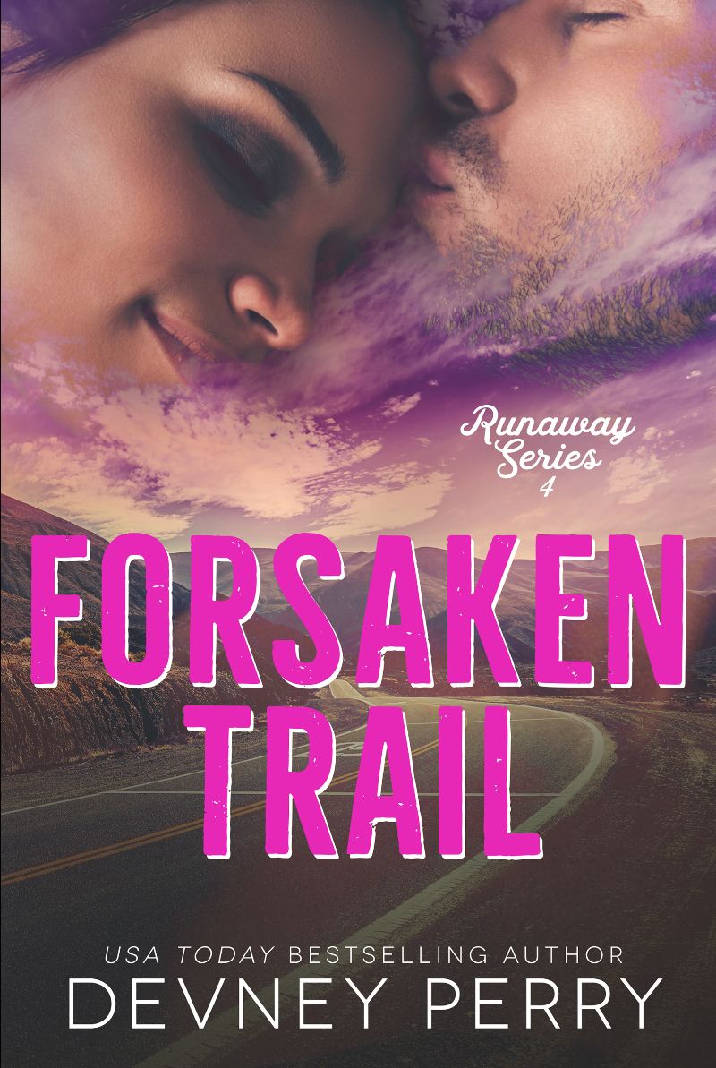 [PDF] Forsaken Trail (Runaway 4) by Devney Perry / Twitter