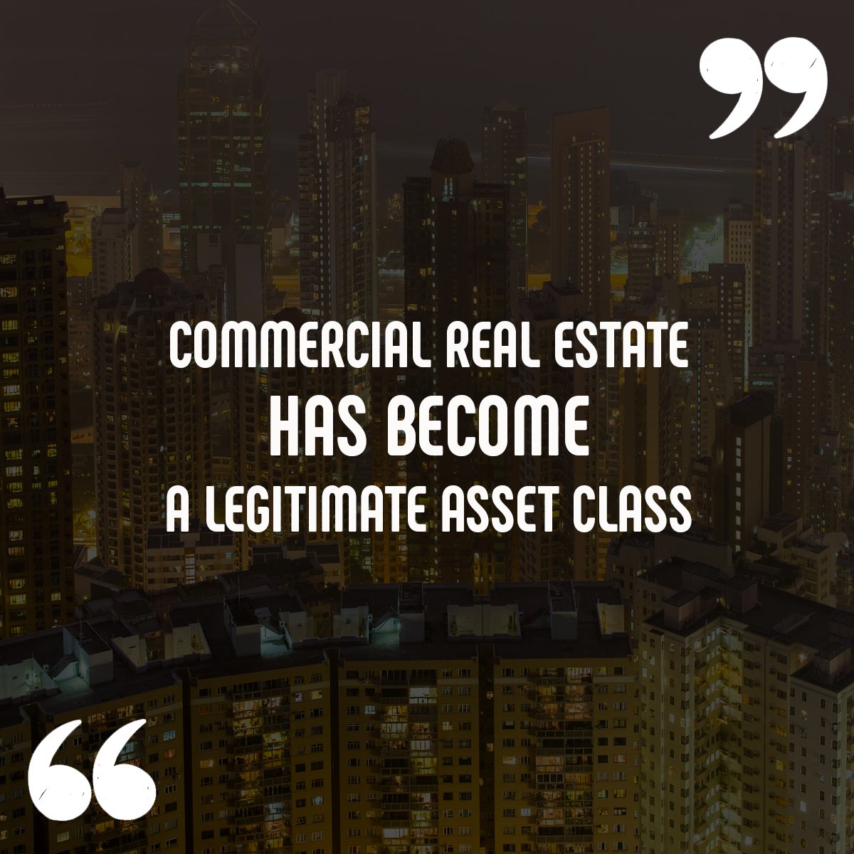 AskforSam's tweet photo. Quote of the day | Commercial real estate has become a legitimate asset class https://t.co/w6mfXANLtd https://t.co/1KXASrdvbE