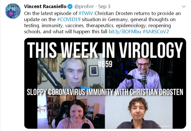 Vincent Racaniello On Twitter On The Latest Episode Of Twiv Christian Drosten Returns To Provide An Update On The Covid19 Situation In Germany General Thoughts On Testing Immunity Vaccines Therapeutics Epidemiology Reopening