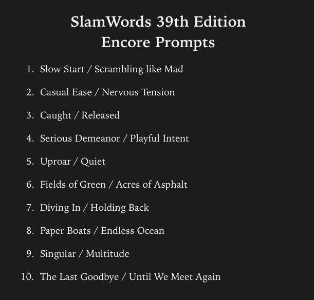 diminufiction's tweet photo. The Encore rounds of #SlamWords #39thEdition have come to a close! 10 rounds of beautiful prompts and dazzling #InkSlingers!
Bounteous thanks, praise and applause to @MadQueenStorm and @Slam_Words, and all of the marvellous writers involved ๐๐๐๐
Encore #prompts attached! https://t.co/1TUqTODHNn