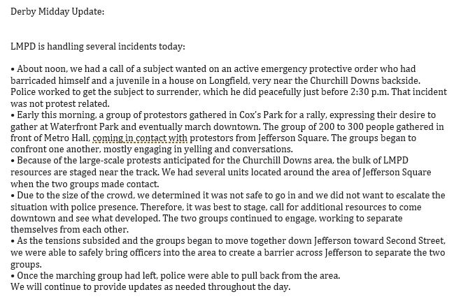 Louisville police say they had most of their resources at Churchill Downs and that's why they weren't around when the militia was gathering in Cox Park at 8:00 am/marching on downtown.Officers suddenly showed up after militia left and it was only BLM downtown.