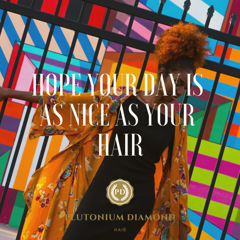 PlutoniumDHair's tweet photo. Have an awesome day! Make it #nice! #PDHair #beautifulhairstyle #fabulous #luxury #glamour #bundles #closures #diamonds #curls #extensions #frontals #fullweave #hair #locks #vacation #fun #hairofinstagram #beauty #beautifulhair #hairstylist #hairstyles #virginhair #remyhair https://t.co/Wpm7WkMVe3
