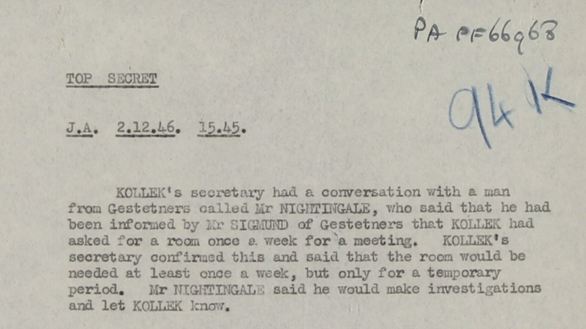 Sigmund Gestetner was President of  @JNFuk at the time. Kollek's file includes a note from Dec 2 1946 that he received a call from "Mr Nightingale", he had been told by Gestetner to organise a room once a week for Kollek. Why?A discreet meeting place for sources?
