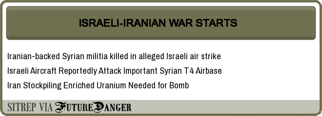FD_SignsOfWar's tweet photo. FutureDanger Indicator: ISRAELI-IRANIAN WAR STARTS
HeatMap Column 2> https://t.co/aQZuSNGrgr
#PotentialAggressor #CredibleThreat https://t.co/r2zWHUbJht