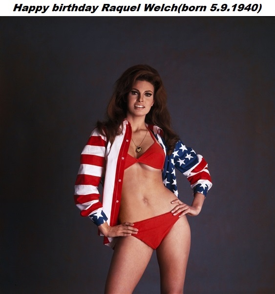 Happy 80th birthday Raquel Welch!  