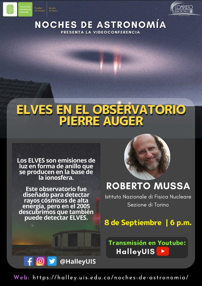 nunezluis's tweet photo. Este 8Sep 6pmColombia (23UTC) tendremos a Roberto Mussa (INFN Torino) Líder CosmoGeophysics TaskForce @augerobs en #NochesAstronomia @halleyUIS @UIS conversando sobre los ELVES Extraño fenómeno luminoso atmosférico https://t.co/ZcmLj42wj3 en https://t.co/Xe9I1C0kQl Los esperamos https://t.co/ecUEtbskuo