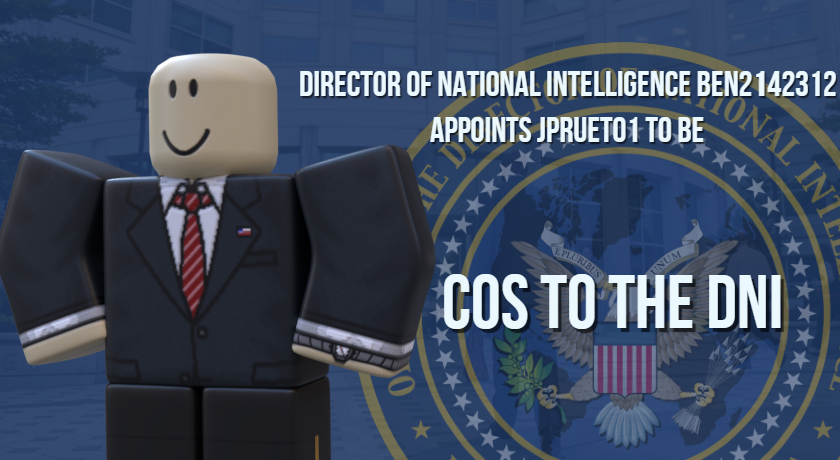The Director of National Intelligence has appointed Jpruet01 to be the Chief of Staff to the Director of National Intelligence. (1/3)