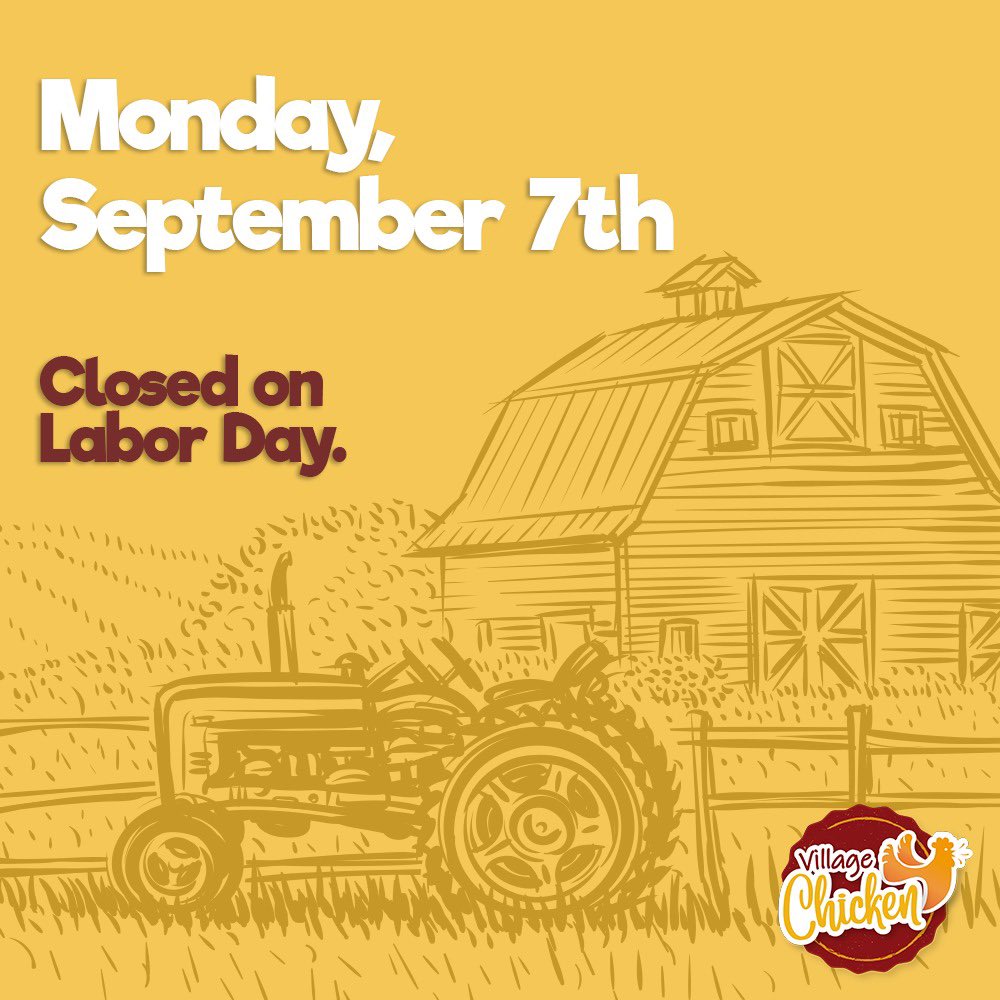 VillageChicken_'s tweet photo. Enjoy Labor Day weekend everybody! Be safe out there, we will see you again on Tuesday. https://t.co/oA19XIfFYf