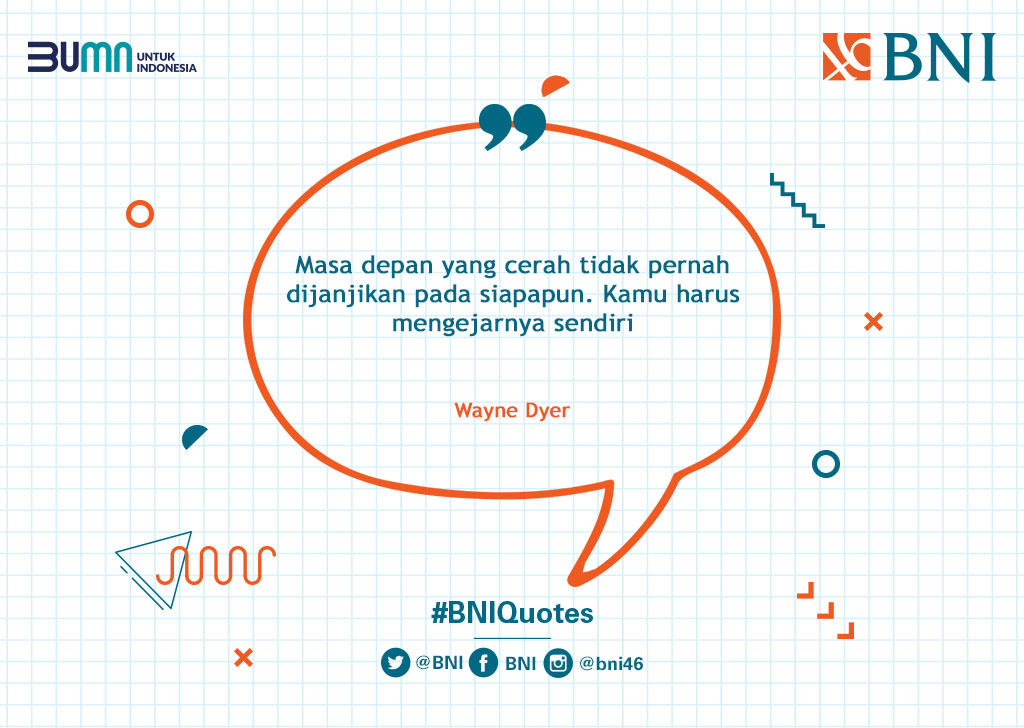 BNI's tweet photo. Selamat pagi! Selamat menikmati akhir pekan ya, Tweeps 🙂 #BNIQuotes https://t.co/epuCWlBtnV