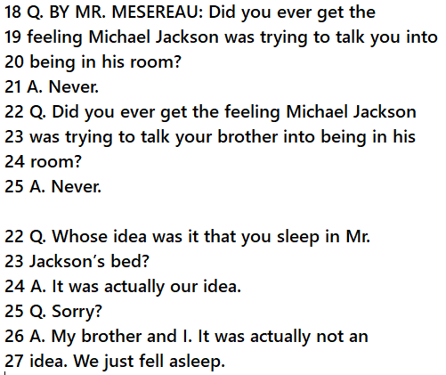 Chantal Robson also testified she never got the feeling that MJ tried to talk her or Wade into being in his room and it was their idea to sleep on his bed.