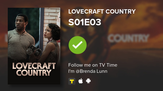 I've just watched episode S01E03 of Lovecraft Country! #tvtime tvtime.com/r/1txdo