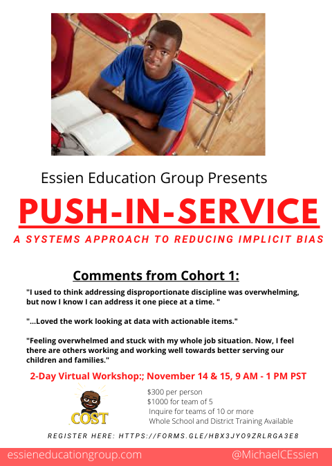 MichaelCEssien's tweet photo. Push-In-Servive Workshop (Nov. 14 & 15): learn how reduce implicit bias in your PLC. Join a growing community of schools in Sacramento, San Jose, Boston, Jefferson County (Colorado) & San Francisco who are addressing equity issues with African American students.
#pushin2020 https://t.co/wOesGbej2J