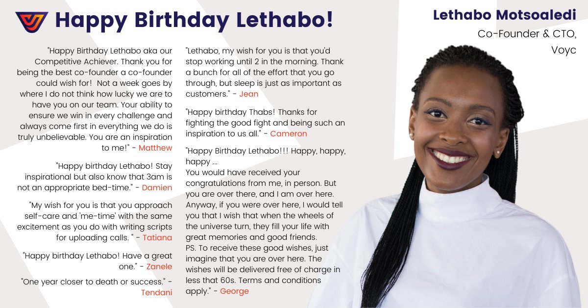 Voyc (@voyc_ai) on Twitter photo Happy Birthday to our Co-Founder & CTO, Lethabo!
Here are some birthday wishes from the team.
#MeetTeamVoyc #WomenInSTEM #Engineering Happy Birthday to our Co-Founder & CTO, Lethabo!
Here are some birthday wishes from the team.
#MeetTeamVoyc #WomenInSTEM #Engineering
