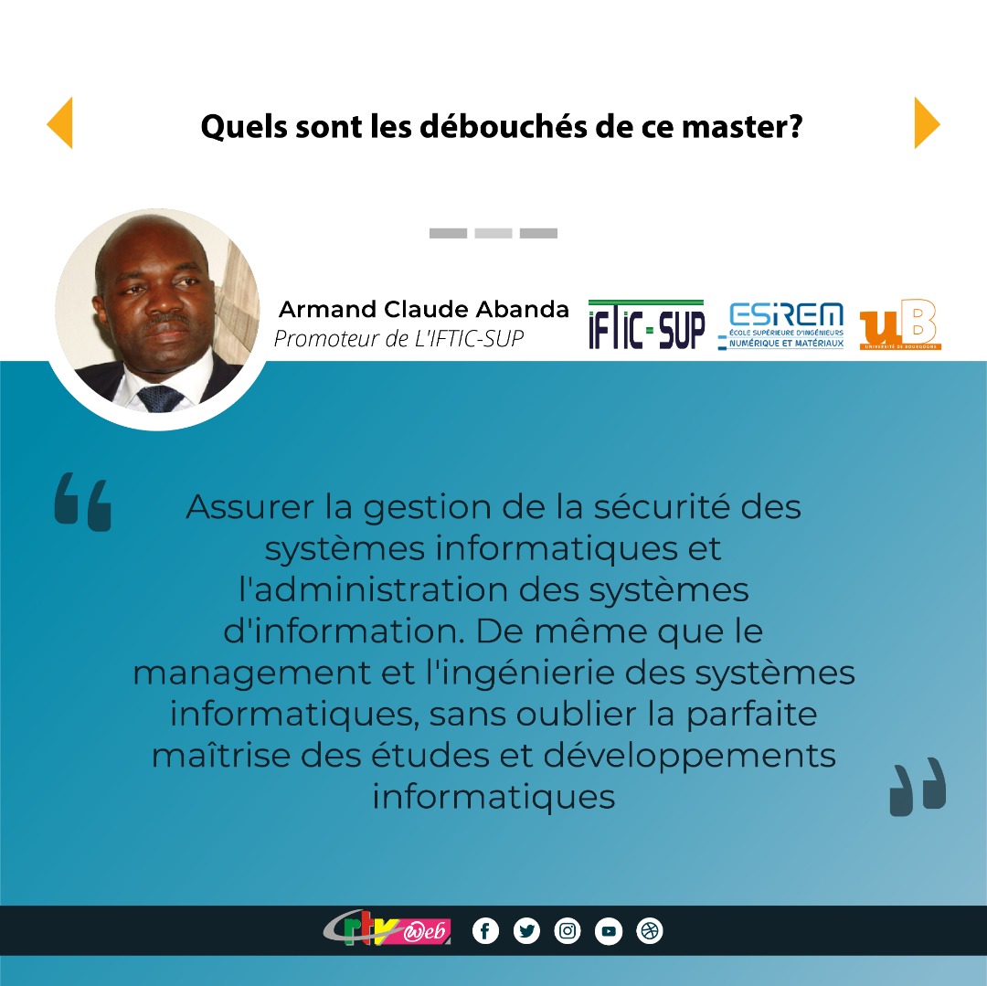 CRTV_web's tweet photo. #ifticsup
Master informatique
Spécialité "Sécurité des systèmes numériques" à L'IFTIC-SUP de Yaoundé.
La formation se fait en partenariat avec l'Université de Bourgogne en France et ne manque pas de débouchés. Pour en savoir plus, cliquez sur ce lien
https://t.co/knIeuzNHal https://t.co/J4OLLBaHtS
