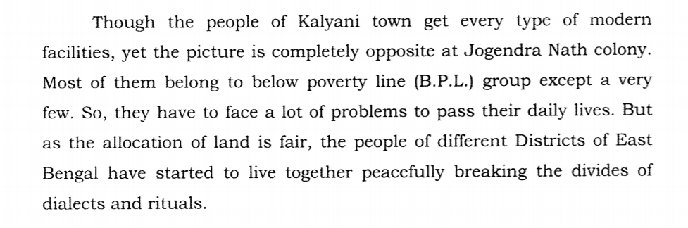 Every colony had its complex history. Camp refugees, non-camp refugees. The struggle for patta, multiple eviction attempts, further influx of refugees in 1970-71. I'll simply leave you with Santi Lata Biswas' statement here: