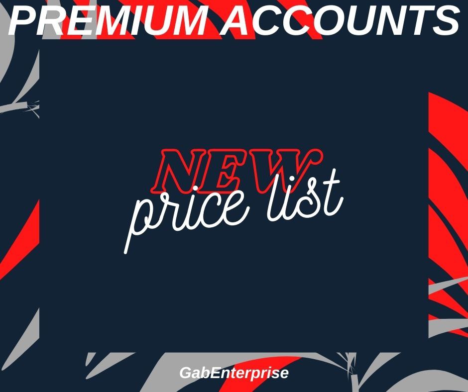 GabEnterprise's tweet photo. PREMIUM ACCOUNTS NEW PRICE LIST!! https://t.co/9F1iIX2IUx