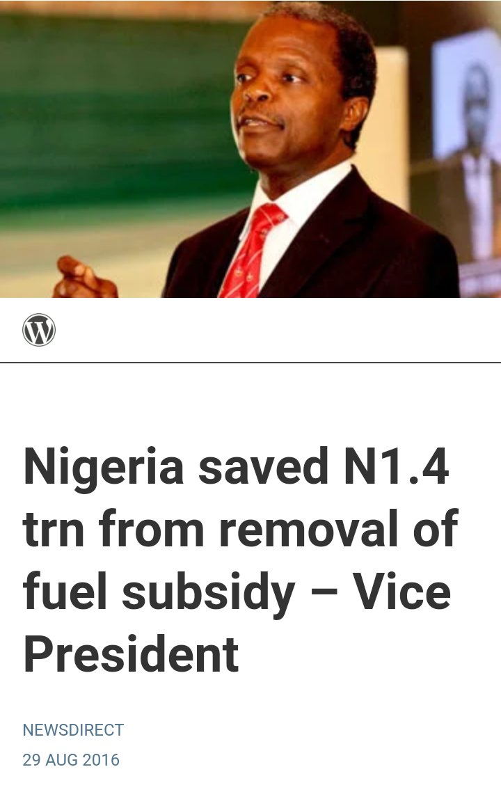 6/ - News Direct (August 29, 2016): Nigeria saved N1.4trn from removal of fuel subsidy- Vice President- Vanguard (December 15, 2016):Fuel subsidy removal: Nigeria saves N15.4billion monthly- Osinbajo