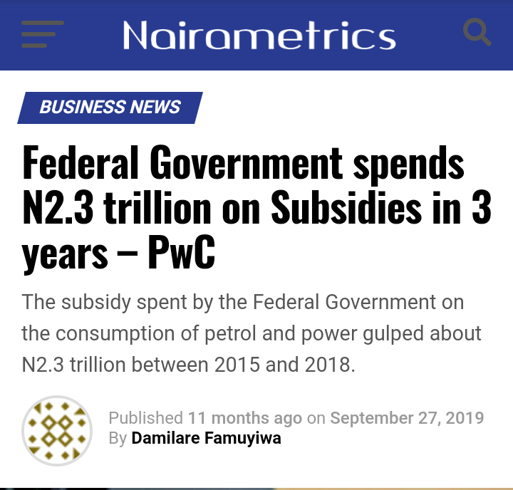 7/ CONFUSION: Did Buhari's admin totally or partially remove subsidy on PMS since May 2016, till date? September 27, 2019, a PricewaterhouseCoopers (PwC) report revealed  @NigeriaGov spent N1.12trn as electricity subsidy & another N1.2trn on petrol subsidy between 2015-2018.