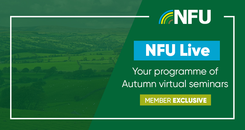 NFU Members will be able to access a series of fortnightly virtual live events featuring NFU officeholders and experts  throughout this Autumn. Secure your place today by visiting NFUonline 👉 ow.ly/cNKg50BfHas