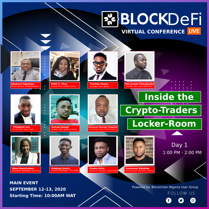 BlockchainNG's tweet photo. Powerful Panel Sessions #BlockDeFi2020 @eWealthatlantic @connectwithtola @bitfxt @EGBOKWUSHADRAC1 @naijacrypto2 @samstickkzjo @juwon_adebayo @Emmanuelbabzz @HuobiAfrica "Inside the Crytpto traders locker-room". #TopSecret #insights #winningTips Fre Reg: https://t.co/D2MC9Jv8Yw https://t.co/5Jc2bd2MPi