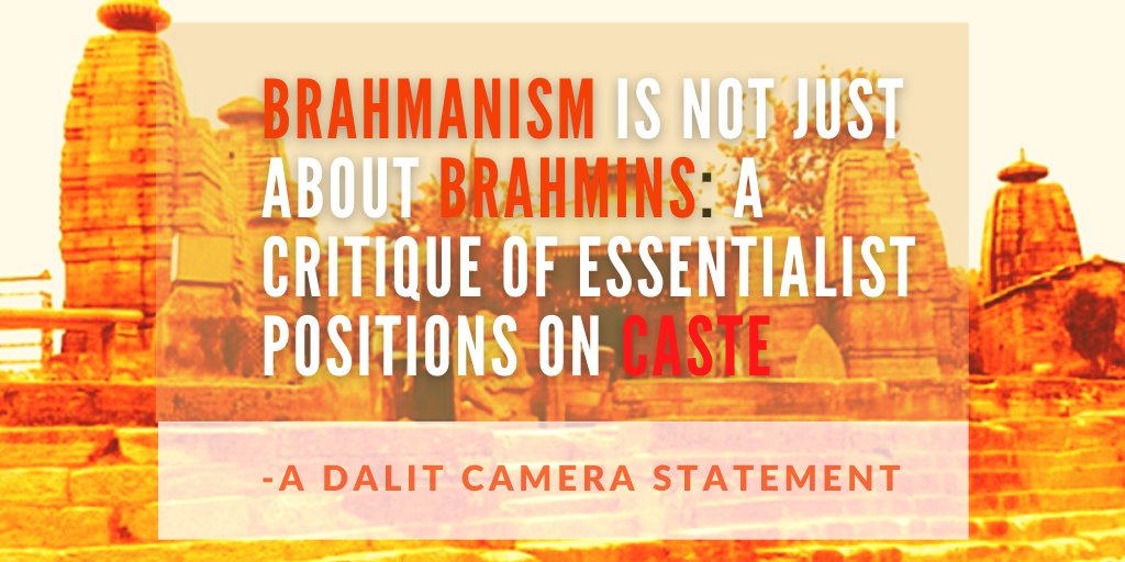 DalitCamera's tweet photo. #DCStatement Brahmanism is not about Brahmins: A Critique of essentialist positions on Caste, Raees Muhammad for Dalit Camera. Read Statement here: https://t.co/60V6LEaUy4 https://t.co/xYd7M1IkLI