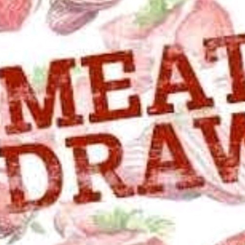 Meat draw is back today!