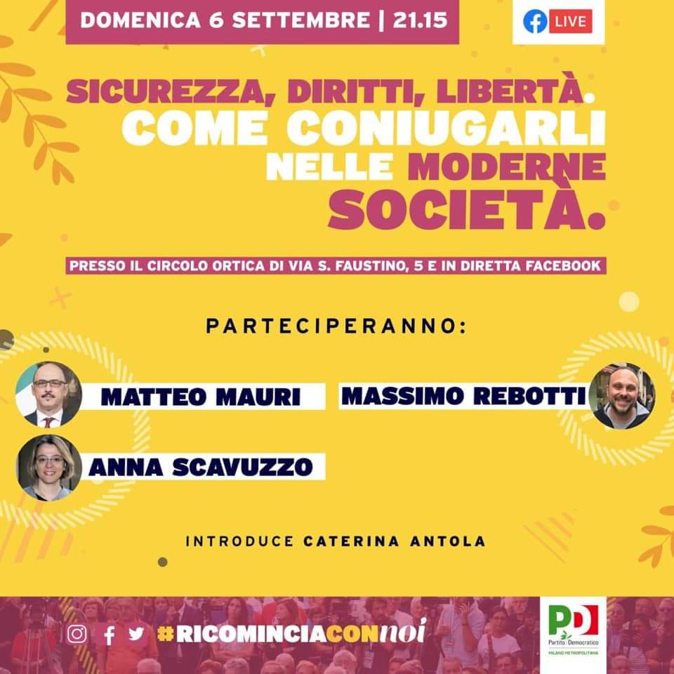 mmauripd's tweet photo. Se vi va questa sera si parla di #sicurezza, #diritti, #libertà,
come coniugarli nelle moderne società. Live su fb.
Con la Vicesindaca @Anna_Scavuzzo e @MassimoRebotti. Introduce la Presidente Municipio 3 Caterina Antola
#pdmilano #pd #milano #ricominciaconnoi #ortica https://t.co/H5OnZOVAeb