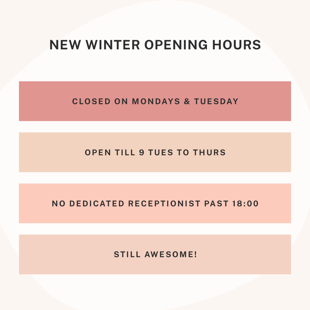 We have new opening hours during autumn/winter🕛. We will be open Tuesdays to Saturday with late nights Tuesday, Wednesday, and Thursday. Closed on Sunday and Monday. We will not have a dedicated reception after 18:00.☎️

Over September we will be phasing in these new hours.😉