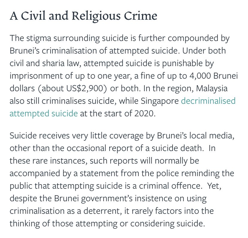 Most laws in Brunei tend to be similar to the laws of neighbouring countries and English common law. Until recently, attempted suicide was also criminalised in Singapore. However, it was just decriminalised at the start of 2020. It is still a criminal offence in Malaysia. (3/n)