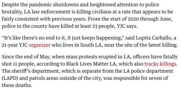 The  @YouthJusticeLA has tracked at least 23 killings by police this year through June. Since George Floyd protests erupted in May,  @BLMLA has tracked 11 fatal shootings by police in LA County. Majority are the Sheriff's Department.