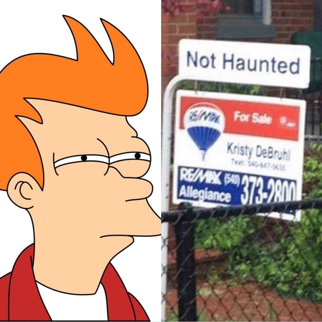HALarsonAuthor's tweet photo. Riiiiight. #hauntedforsure #hauntedhouse #funny #realtorsigns #random #haha #ghosts #paranormal https://t.co/DNQux2E937