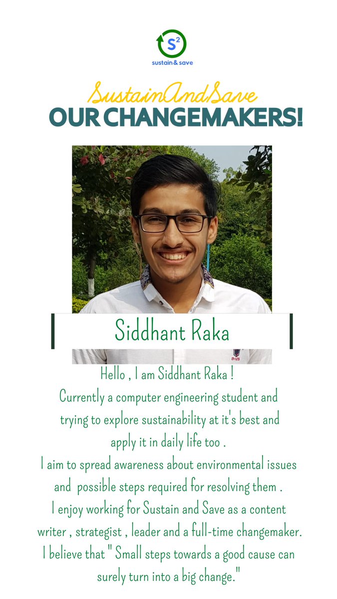 sustain_andsave's tweet photo. Here we have Siddhant Raka ChangeMaker of Sustain and Save, Dedicated, Enthusiast,  environmentalist.
 Let’s see his story about a sustainable life. 
#SustainAndSave #SustainableLife #Change  #NaturalLife #WeAreChangeMaker #WeStand 
#StandForSustainableLife 
#SustainAndSave https://t.co/INn1gKPtD8