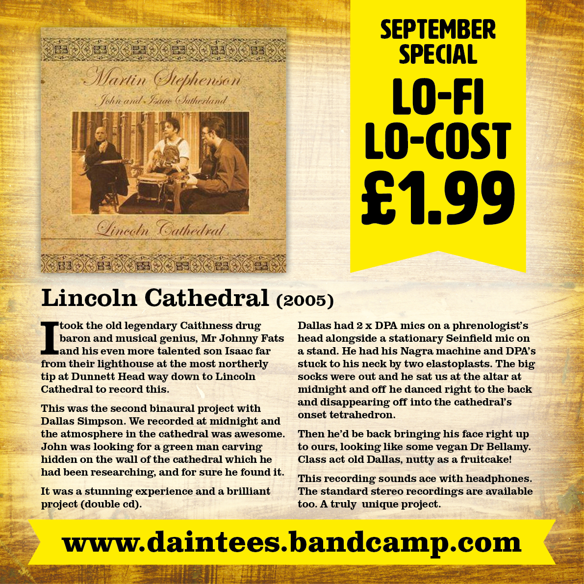 "Lincoln Cathedral" (2005)Here's a few thoughts on Lincoln Cathedral, the second album from "The Binaural Collection" in the £1.99 "Lo-Fi / Lo-Cost" promotion. Enjoy! Mx http://daintees.bandcamp.com 