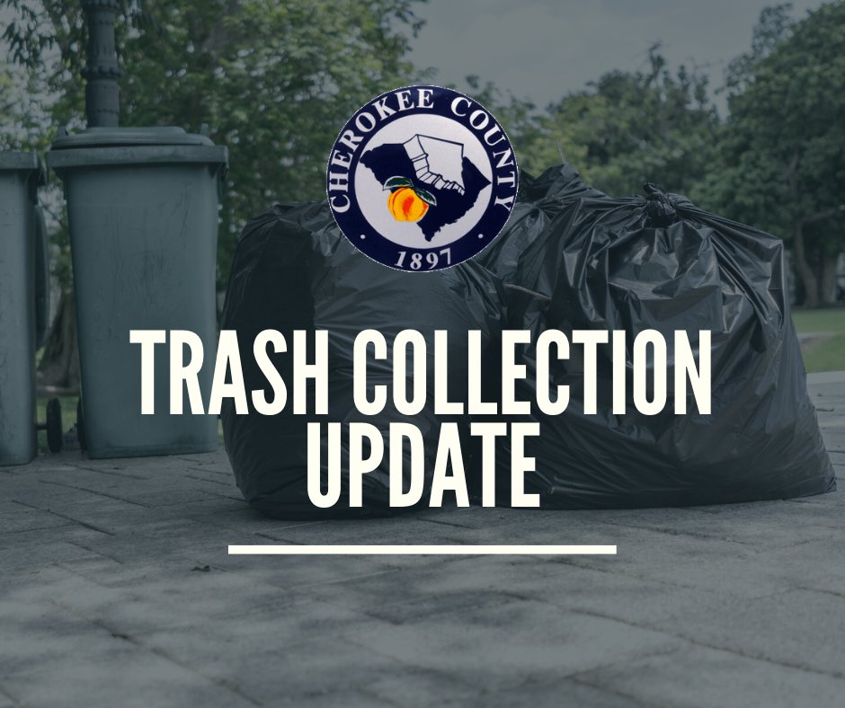 CherokeeCounty7's tweet photo. REMINDER: Trash pickup WILL proceed as normal on Monday, September 7th. https://t.co/8TQ1Y5y6tv