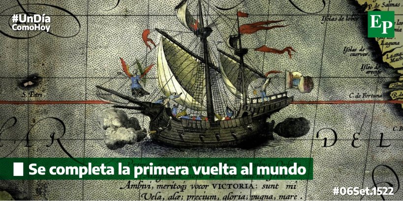 Diario_EP's tweet photo. #06Set | Un día como hoy, 1522.
Se completa la primera vuelta al mundo.
El navegante vasco #JuanSebastiánElcano arribó a Sanlúcar de Barrameda (Sevilla) con la nave Victoria casi destrozada y sólo 18 de las 234 personas que habían zarpado tres años antes desde el mismo lugar. https://t.co/b3SQ6DEUSn