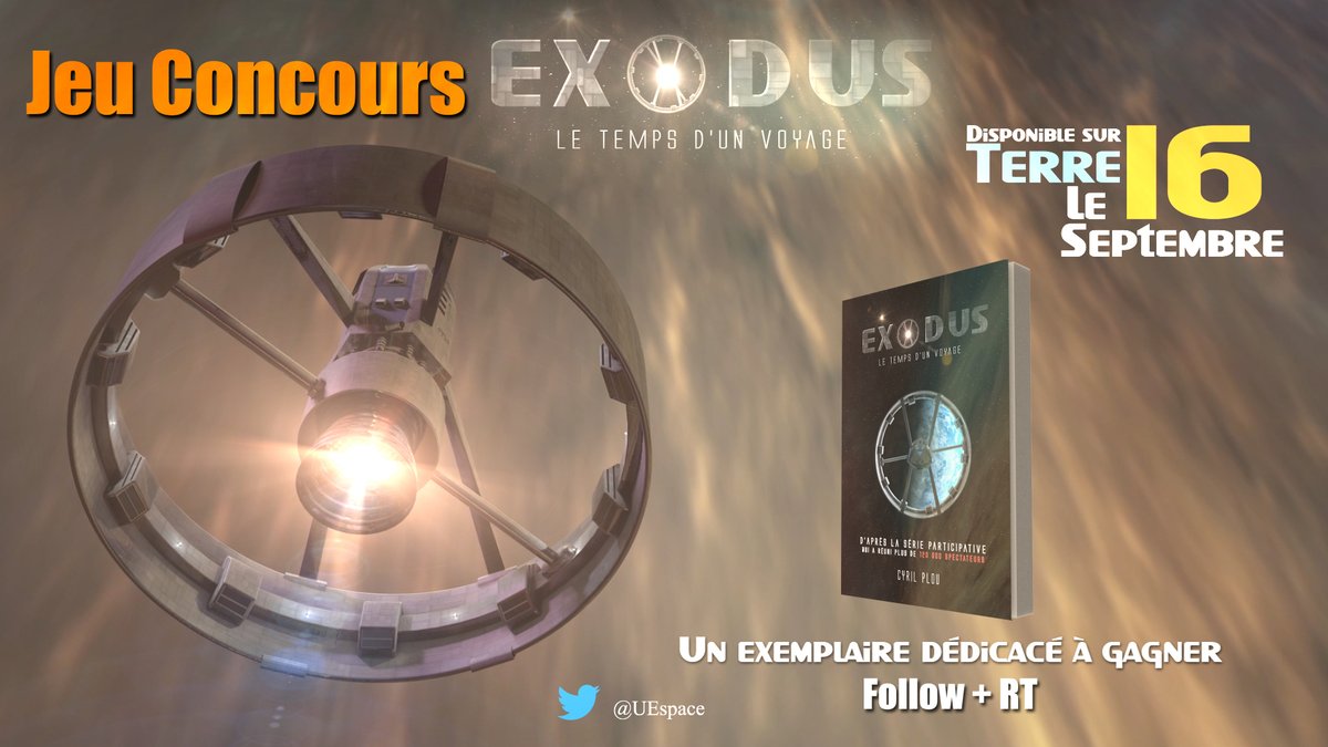 UEspace's tweet photo. Jeu-concours : Envie de partir en voyage dans l'espace? De prendre la direction d'une nouvelle planète ? À l'occasion de la sortie de mon roman Exodus - Le temps d'un voyage le 16 sept. je vous propose de gagner un exemplaire. C'est simple : Follow + RT ce post. Tirage le 15 Sept https://t.co/R3nu1y5c4m