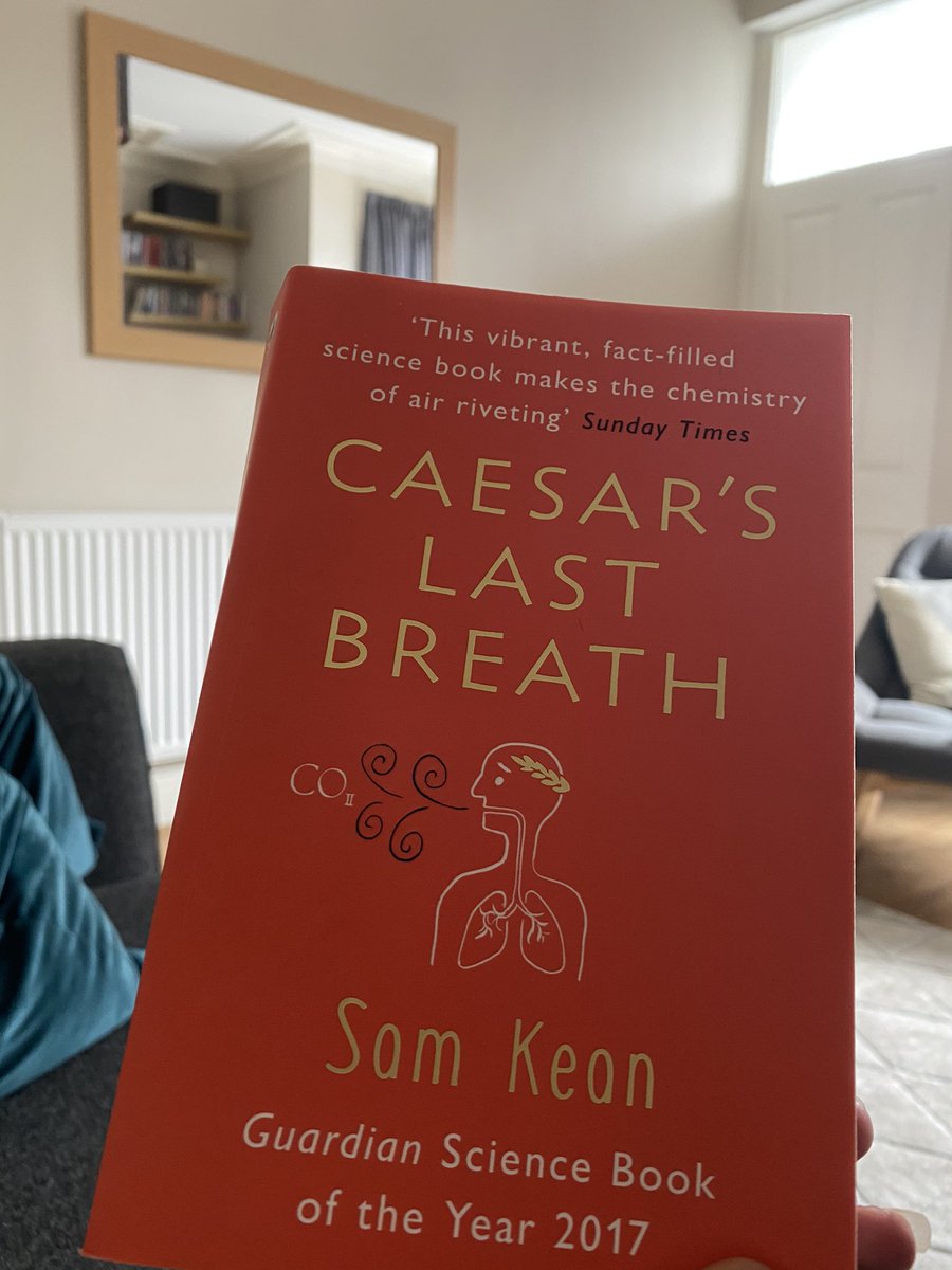 Book 37: Caesar’s Last Breath - Sam Kean I love Kean’s books, very readable without scrimping on the actual science. This is the story of the air you breathe with a in-depth look at some of the components from hot-air ballooning to chemical weapons to flatulence.