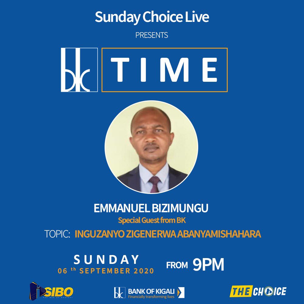 BankofKigali's tweet photo. Tonight on #BKTime, we are discussing Loans dedicated to salary earners. Catch the educative discussion between Emmanuel Bizimungu and Phil Peter at 9pm on Isibo TV. You might also be one of 3 lucky winners of Frw 100,000 in the BK Time Competition, so be sure to stay tuned. https://t.co/EsgO0CUR2r