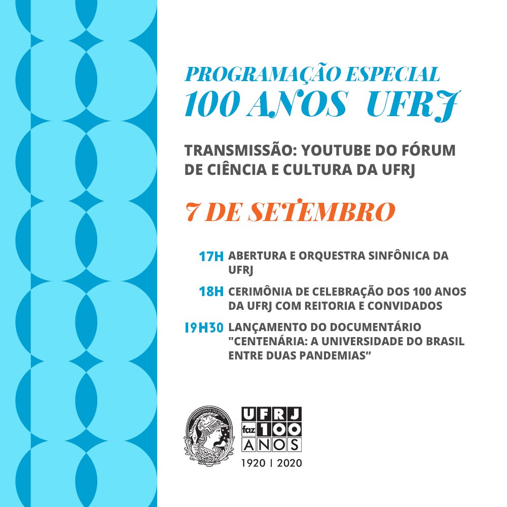 ufrj's tweet photo. Amanhã, 7 de setembro, a UFRJ, completará 100 anos. 

Acompanhe nossa programação virtual a partir das 17h no canal do Youtube do Fórum de Ciência e Cultura. Ative o lembrete: https://t.co/womXL3MqoU

Participe usando as hashtags #UFRJFaz100anos e #SerUFRJ
#NossaHistoriaSeuFuturo https://t.co/SnXvux8x9j